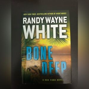 Randy Wayne White 'Bone Deep' Book